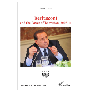 Première de couverture du livre Berlusconi and the power of television. 