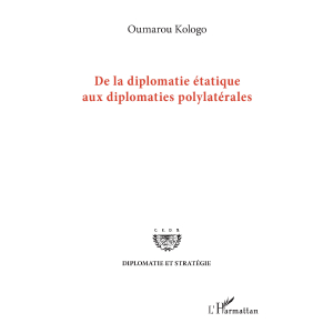 Première de couverture du livre De la diplomatie étatique aux diplomaties polylatérales. 