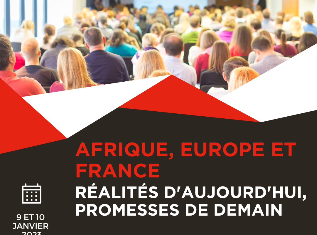 Colloque CEDS : Afrique, Europe et France : Réalités d’aujourd’hui, Promesses de demain